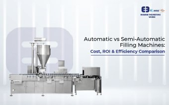 Automatic vs Semi-Automatic Filling Machines: Cost, ROI & Efficiency Comparison